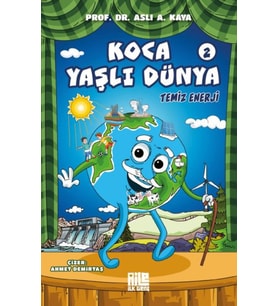 Koca Yaşlı Dünya 2 - Temiz Enerji