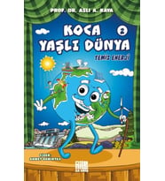 Koca Yaşlı Dünya 2 - Temiz Enerji
