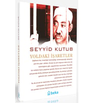 Yoldaki İşaretler (Ciltli) Beka Yayınları Seyyid Kutub