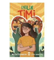 İYİLİK TİMİ