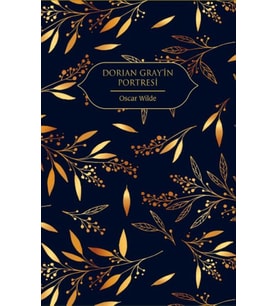Dorian Gray'in Portresi (Altın Yaldızlı - Ciltli)