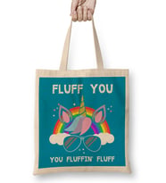 Fluff You You Fluffing Fluff Unicorn Bez Çanta Uzun Saplı