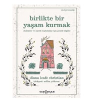 Birlikte Bir Yaşam Kurmak