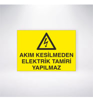 Akım Kesilmeden Elektrik Akımı Yapılmaz 21x28 Arkası Yapışkanlı Levha