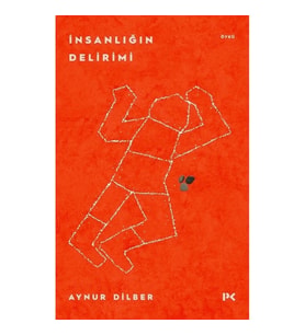 İnsanlığın Delirimi