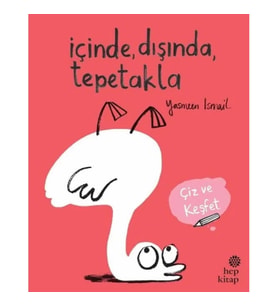 İçinde Dışında Tepetakla