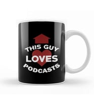 Funny Podcasting This Guy Loves Podcasts Kupa Bardak Porselen