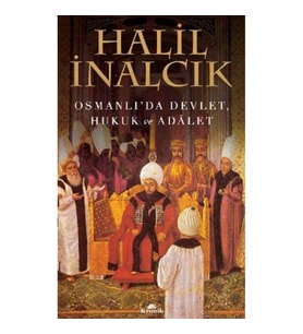 Osmanlı'da Devlet, Hukuk ve Adalet