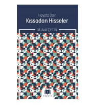 Hayata Dair Kıssadan Hisseler