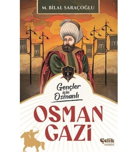 Gençler İçin Osmanlı - Osman Gazi