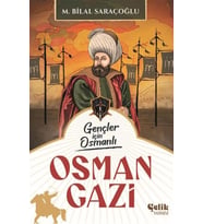 Gençler İçin Osmanlı - Osman Gazi