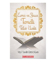 ESMÂ VE YASA TEMELLİ TEFSİR USÛLÜ