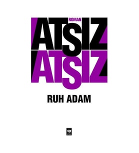 Ruh Adam - Hüseyin Nihal Atsız