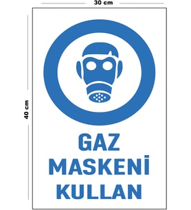 Metal Gaz Maskeni Kullan 30 cm x 40 cm A3 Büyüklüğünde Uyarı Levhası Yönlendirme Tabelası