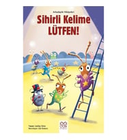 Sihirli Kelime Lütfen! – Arkadaşlık Hikayeleri