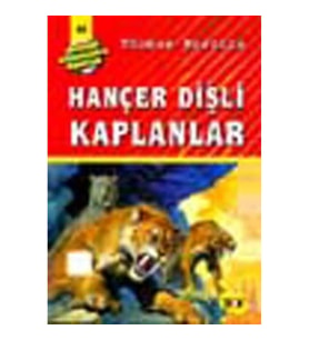 Hançer Dişli Kaplanlar