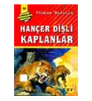 Hançer Dişli Kaplanlar