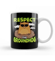 Cute & Funny Respect The Groundhog Kupa Bardak Porselen