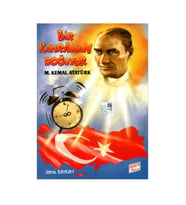 Gizemli Bahçe Selma Bayram Bir Kahraman Doğuyor Mustafa Kemal Atatürk
