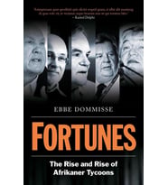 Fortunes: The Rise And Rise Of Afrikaner Tycoons (Krem)