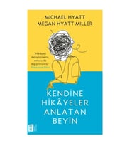 Kendine Hikayeler Anlatan Beyin