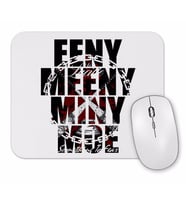 Eeeny Meeny Miny Moe Mouse Pad