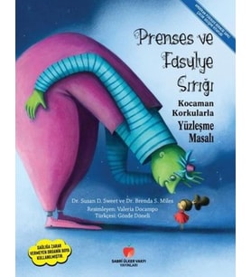 Prenses ve Fasulye Sırığı - n Korkularla Yüzleşme Masalı