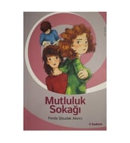 Mutluluk Sokağı - Ferda İzbudak Akıncı - Tudem Yayınları