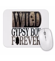 Wild Gypsy Boy Forever Mouse Pad.jpg