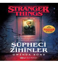 Şüpheci Zihinler - Bir Stranger Things Romanı