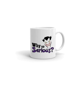 Why So Serious Baskılı Kupa