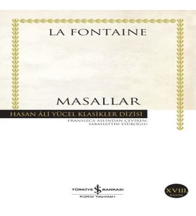 Masallar La Fontaine - Hasan Ali Yücel Klasikleri