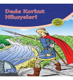Dede Korkut Hikayeleri (100 Temel Eser - İlköğretim)