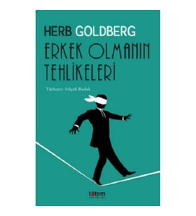 Erkek Olmanın Tehlikeleri