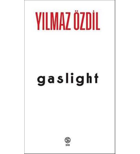 Gaslight – Yılmaz Özdil