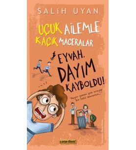 Eyvah, Dayım Kayboldu! - Uçuk Kaçık Ailemle Maceralar