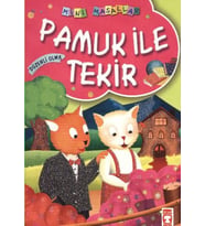 Pamuk ile Tekir / Mini Masallar