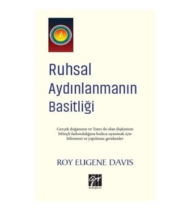 Ruhsal Aydınlanmanın Basitliği