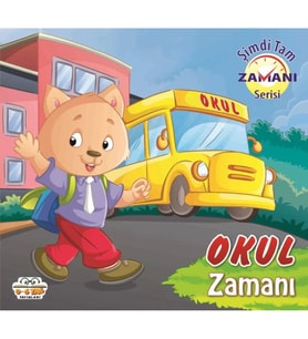Okul Zamanı - Şimdi Tam Zamanı