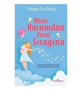 Anne Karnından Yuva Sıcağına