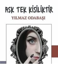 Aşk Tek Kişiliktir