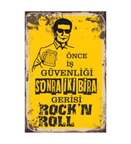 Önce İş Güvenliği Sonra İki Bira Yazılı Rock'n Roll Temalı Ahşap Retro Poster Tablo
