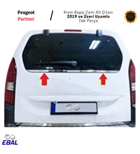Peugeot Partner Krom Bagaj Camı Alt Çıtası 2019 ve Üzeri Paslanmaz Çelik