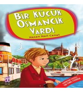 Bir Küçük Osmancık Vardı