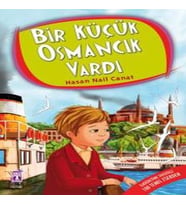 Bir Küçük Osmancık Vardı
