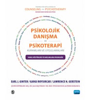PSİKOLOJİK DANIŞMA VE PSİKOTERAPİ KURAMLARI VE UYGULAMALARI - Farklı Kültürlere ve Bağlamlara Uygunluğu / Theories and Applications of Counseling and Psychotherapy Relevance Across Cultures and Settings