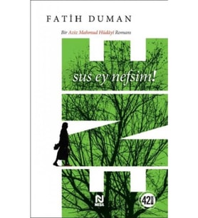 Ene Sus Ey Nefsim Fatih Duman Nesil Yayın