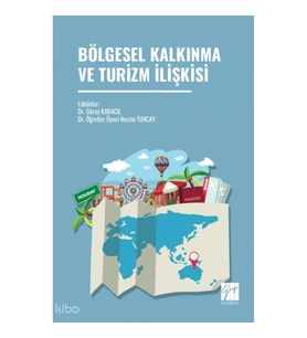 Bölgesel Kalkınma ve Turizm İlişkisi