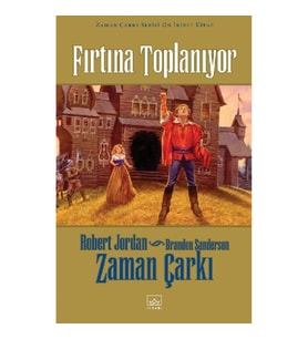 12 - Zaman Çarkı Serisi (Ciltli) 1. Kitap: Fırtına Toplanıyor