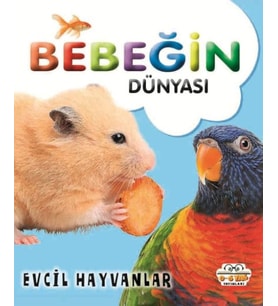 Bebeğin Dünyası Evcil Hayvanlar